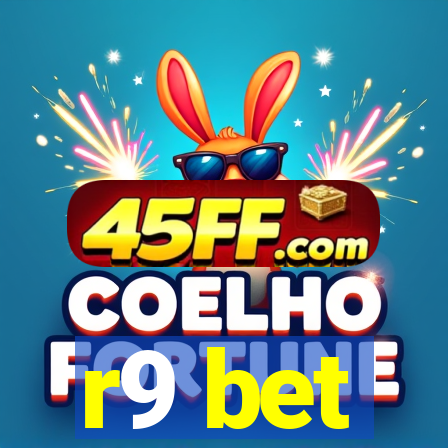 r9 bet